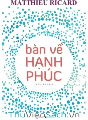 Bàn Về Hạnh Phúc
