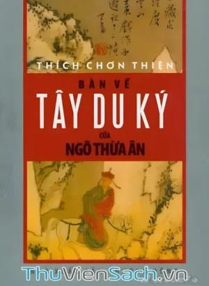 Bàn Về Tây Du Ký Của Ngô Thừa Ân