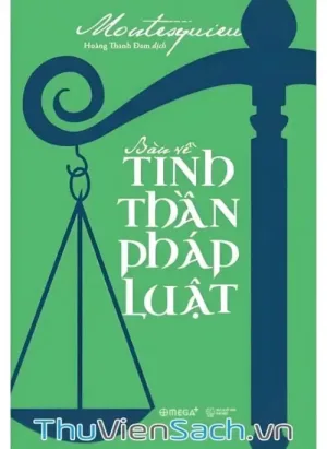 Bàn Về Tinh Thần Pháp Luật