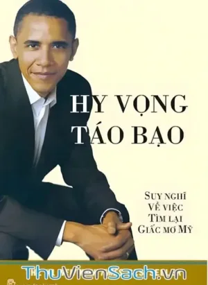 Barack Obama - Hy Vọng Táo Bạo