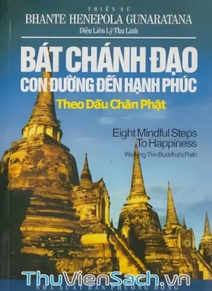 Bát Chánh Đạo Con Đường Đến Hạnh Phúc