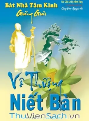 Bát Nhã Tâm Kinh Giảng Giải Vô Thượng Niết Bàn