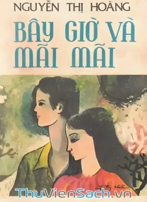 Bây Giờ Và Mãi Mãi