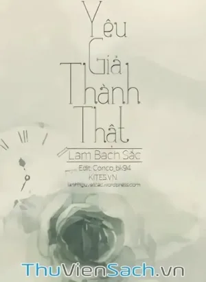 Bẫy Tình, Yêu Giả Thành Thật