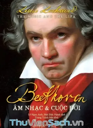 Beethoven - Cuộc Đời Và Sự Nghiệp