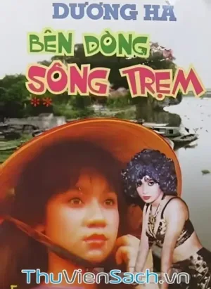 Bên Giòng Sông Trẹm