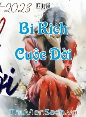Bi Kịch Cuộc Đời