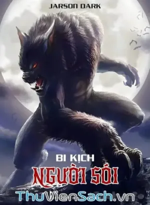Bi Kịch Người Sói
