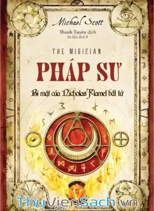 Bí Mật Của Nicholas Flamel Bất Tử - Tập 2: Pháp Sư