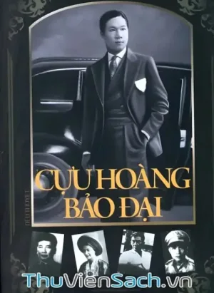 Bí Mật Nội Cung Cựu Hoàng Bảo Đại