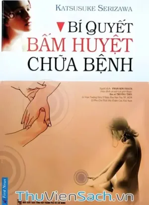 Bí Quyết Bấm Huyệt Chữa Bệnh