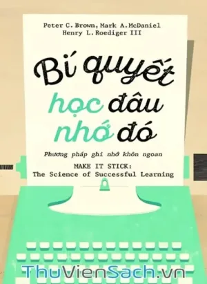 Bí Quyết Học Đâu Nhớ Đó