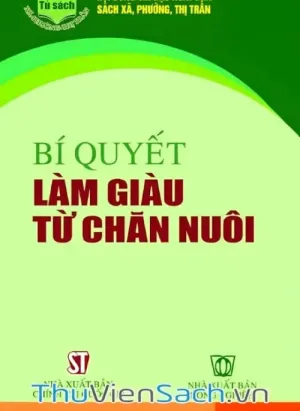 Bí Quyết Làm Giàu Từ Chăn Nuôi
