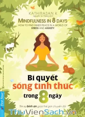 Bí Quyết Sống Tỉnh Thức Trong 8 Ngày
