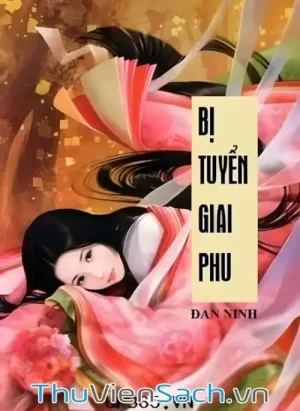 Bị Tuyển Giai Phu