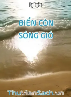 Biển Còn Sóng Gió