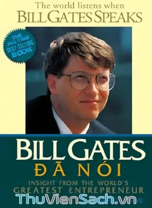 Bill Gates Đã Nói