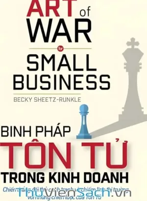 Binh Pháp Tôn Tử Trong Kinh Doanh