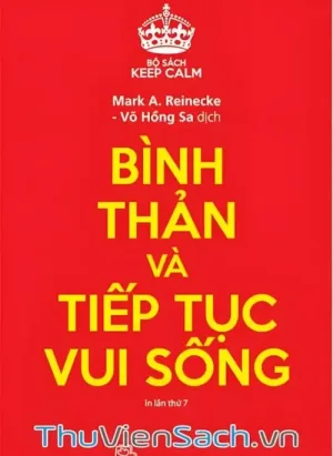 Bình Thản Và Tiếp Tục Vui Sống