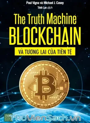 Blockchain Và Tương Lai Của Tiền Tệ