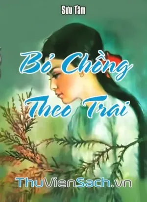 Bỏ Chồng Theo Trai