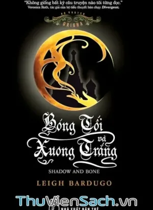 Bóng Tối Và Xương Trắng
