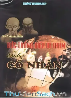 Bức Thông Điệp Bi Thảm Của Cổ Nhân