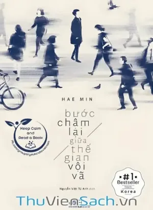 Bước Chậm Lại Giữa Thế Gian Vội Vã