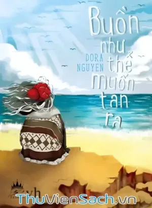 Buồn Như Thể Muốn Tan Ra