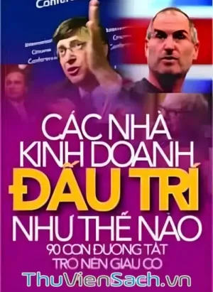 Các Nhà Kinh Doanh Đấu Trí Như Thế Nào