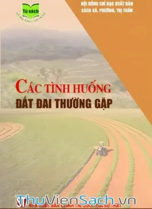 Các Tình Huống Đất Đai Thường Gặp