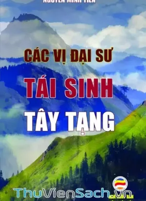Các Vị Đại Sư Tái Sinh Tây Tạng