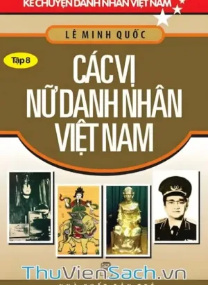 Các Vị Nữ Danh Nhân Việt Nam