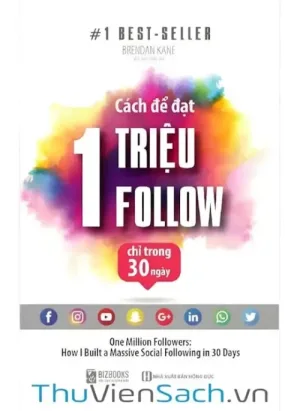 Cách Để Đạt 1 Triệu Follow Chỉ Trong 30 Ngày