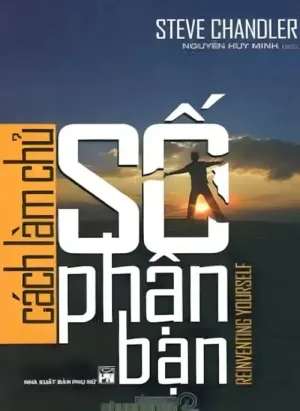 Cách Làm Chủ Số Phận Bạn