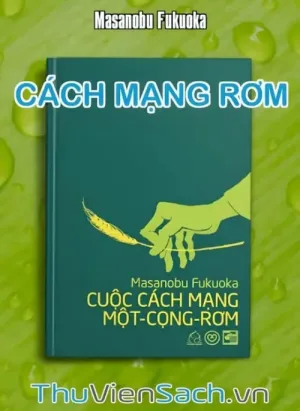 Cách Mạng Rơm - Nông Nghiệp Vô Vi