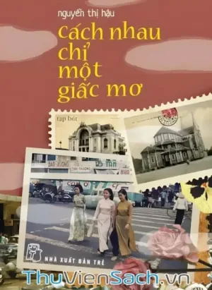 Cách Nhau Chỉ Một Giấc Mơ