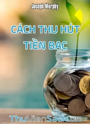 Cách Thu Hút Tiền Bạc