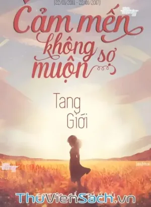 Cảm Mến Không Sợ Muộn
