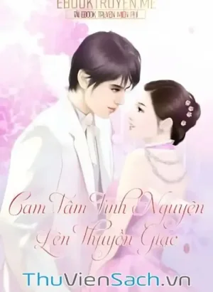 Cam Tâm Tình Nguyện Lên Thuyền Giặc