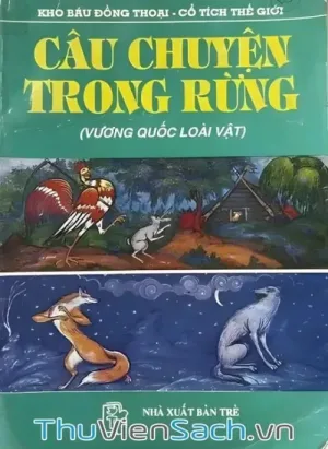 Câu Chuyện Trong Rừng (Vương Quốc Loài Vật)