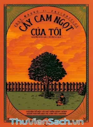 Cây Cam Ngọt Của Tôi
