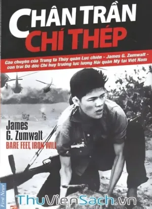 Chân Trần, Chí Thép