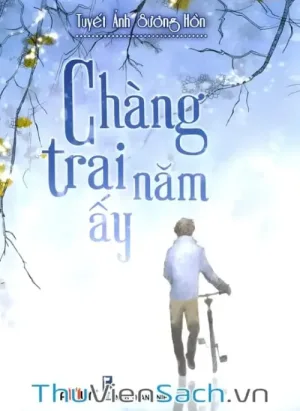 Chàng Trai Năm Ấy