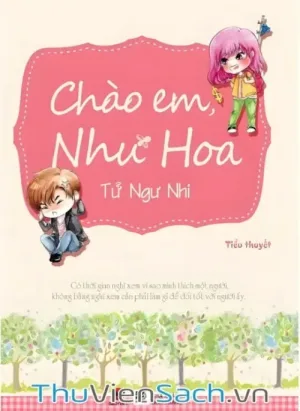 Chào Em, Như Hoa!