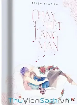 Cháy Hết Lãng Mạn