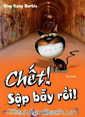 Chết Sập Bẫy Rồi