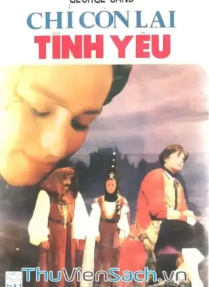 Chỉ Còn Lại Tình Yêu