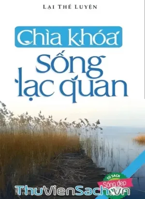 Chìa Khóa Sống Lạc Quan