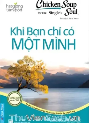 Chicken Soup For The Soul - Tập 16: Khi Bạn Chỉ Có Một Mình